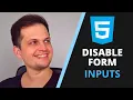 How to disable inputs in HTML - block form inputs