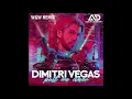 Dimitri Vegas - Pull Me Closer (W&W Remix) / (Fun Radio 2021) - Alex De los Santos Edit
