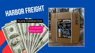 Is the 700 00 Harbor Freight Plate Compactor Worth It Unboxing Assembly and Real-World Test