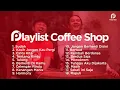 Download Lagu Pribadi Hafiz Playlist Coffee Shop