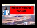Infections Control - Kahoot
