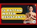 Download Lagu Is rotan waterbestendig? - Ontdek Zuidoost-Azië