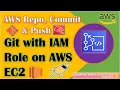 AWS CodeCommit Git with IAM Role on EC2 Instances Git clone CodeCommit repositories via AWS CLI
