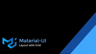Material-UI Part 2 layout with the Grid component