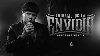 Grupo Los de la O - CUIDAME DE LA ENVIDIA (Video Con Letra)