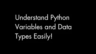 Lesson 2 Understand Python Variables and Data Types easily