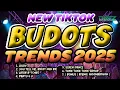 Download Lagu NEW TIKTOK BUDOTS TRENDS REMIX 2025 - TIKTOK MASHUP NONSTOP SONGS 2025 | DJ DANZ