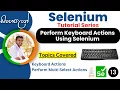 Selenium Tutorial series Sinhala PART 13 - Perform Keyboard Actions in Selenium WebDriver