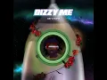 Dizzy Me - Hey Choppi