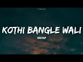 Download Lagu KOTHI BANGLE WALI - MADTRIP ( HUSTLE 4) || LYRICS VIDEO SONG