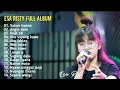ESA RISTY "SALAM TRESNO" | FULL ALBUM TERBARU!!