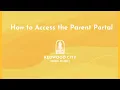 How to Access the Parent Portal