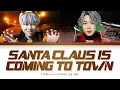 BTS RM, Jimin Santa Claus Is Coming to Town Lyrics [Color Coded Lyrics/Eng/가사]