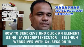 How to Sendkeys and Click element using IJavascriptExecutor - Selenium With C -Session 18
