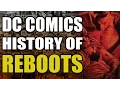 A History of DC Reboots