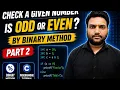 Check Number is Even or Odd using Binary Method in C Part 2 Interview Question