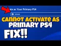 How to fix cannot activate as primary ps4 cannot activate this system as your primary ps4