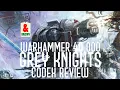 New Warhammer 40 000 Codex Grey Knights 9th Edition Review