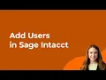 How to Add Users in Sage Intacct
