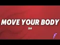 Download Lagu Sia - Move Your Body (Lyrics)