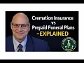 Prepaid Funeral Plans vs Cremation Insurance - Explained