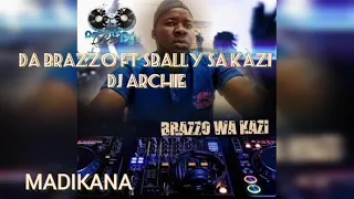 da brazzo and sbally sa kazi f t dj archie madikana koma
