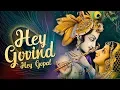 Download Lagu HEY GOVIND HEY GOPAL | हे गोविंद हे गोपाल | POPULAR NEW SHRI KRISHNA BHAJAN | VERY BEAUTIFUL SONG
