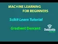 Gradient descent using sklearn Scikit learn tutorial