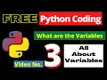 3 Coding Variables in Python - All about variables in Python