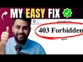 Quickly Fix 403 Forbidden Error