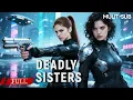 Lagu FULL 国际刑警联手顶尖杀手摧毁恐怖组织《夺命双娇 Deadly Sisters》动作|犯罪 Multi SUB