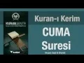 Lagu CUMA Suresi, Dinle, Ezberle, Türkçe meali oku. Kuran.gen.tr
