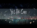 CAIN - Yes He Can (Lyrics)  | 1 Hour