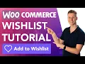 Add A Wishlist Button To Your WooCommerce Website