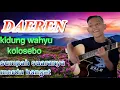 Download Lagu daeren wahyu kolosebo