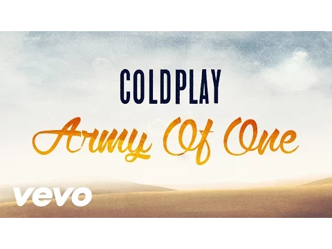 Download MP3 Coldplay - Army Of One (Lyric Video) (Instrumental)