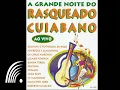 Pescuma - Cabeça de Boi/ O Sol Tá Quente Prá Daná  -A Grande Noite do Rasqueado Cuiabano Ao Vivo