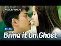 [Full/SUB] Bring It On, Ghost EP.1 | #Kdrama #OkTaecyeon #KimSohyun