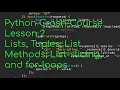 Python Crash Course Lesson 2 Lists Tuples List Methods List Slicing and For-loops