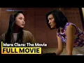 Lagu ‘Mara Clara The Movie’ FULL MOVIE | Judy Ann Santos, Gladys Reyes