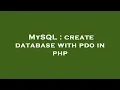MySQL create database with pdo in php