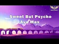Sweet But Psycho   Ava Max Lyrics 🎧 Honeyfox, lost , Pop Mage 🍃 Best tiktok songs 2023