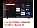 How To Program a Universal Remote for Sanyo TV Step-by-Step 2026