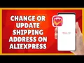 Download Lagu How to Change or Update Shipping Address on AliExpress