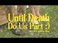 Until Death Do Us Part :) (Band Version) - Chris Andrian Yang (Official Music Video)