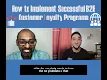 How to Create Successful B2B Customer Loyalty Programs with Sarkuna