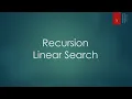 19 3 Recursion - Linear Search