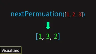 LeetCode 31 Next Permutation Visualized