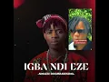 Download Lagu IGBA NDI EZE  .  OBIM DERE DUU #igbandieze #shortsfeed #igbomusic #igbo #igbo_highlife 