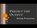 Predict Output of String Functions in Java String Manipulation ICSE Syllabus